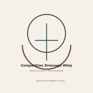 Competition Dressage Whip - equestrian product